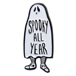 A funny enamel pin of a ghost with the quote, "Spooky All Year". 